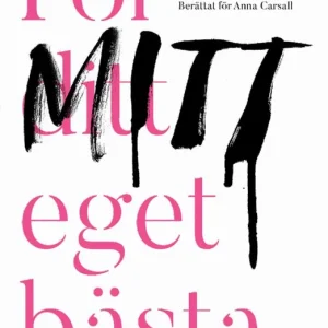 För ditt eget bästa | 1:a upplagan Billigare