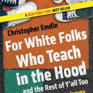 For White Folks Who Teach in the Hood... and the Rest of Y'all Too | 0:e upplagan Beställ idag
