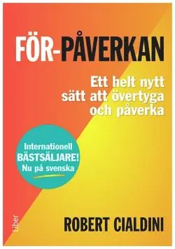 För-påverkan - ett helt nytt sätt att övertyga och påverka | 1:a upplagan Utförsäljning