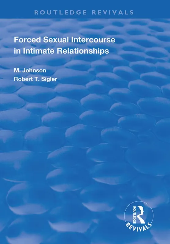 Forced Sexual Intercourse in Intimate Relationships | 1:a upplagan Extra rabatt
