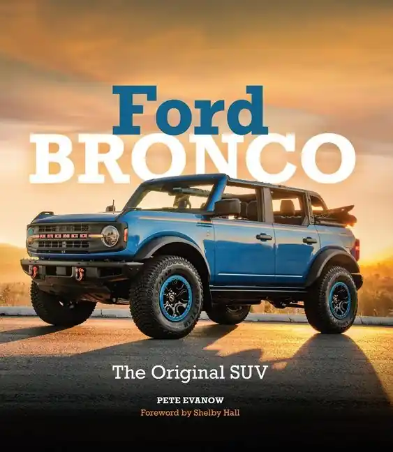 Begränsat erbjudande Ford Bronco : The Original SUV | 0:e upplagan