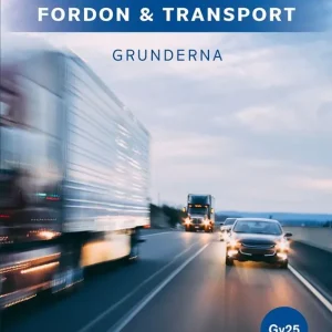Sista chansen Fordon & transport – Grunderna, faktabok 1, 2, Gy25 | 1:a upplagan