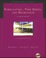 Begränsad tid Forecasting, time series, and regression | 4:e upplagan