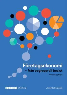 Företagsekonomi - från begrepp till beslut | 8:e upplagan Handla nu