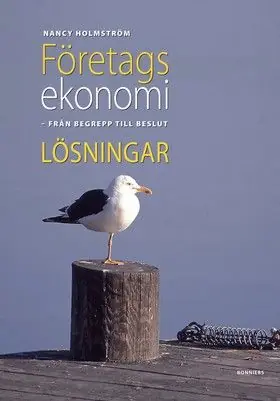Fynd Företagsekonomi - från begrepp till beslut Lösningar | 0:e upplagan