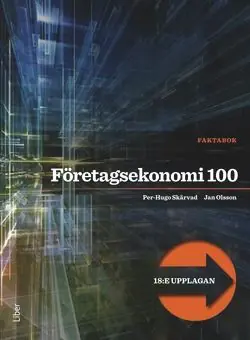 Företagsekonomi 100 Faktabok | 18:e upplagan Snabb frakt