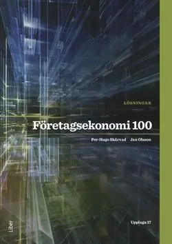 Beställ nu Företagsekonomi 100 Lösningar | 17:e upplagan