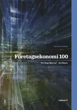 Företagsekonomi 100 Övningsbok | 17:e upplagan Kampanjpris