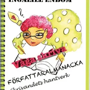 Kampanj Författaralmanacka : skrivandets hantverk | 1:a upplagan