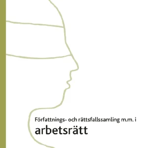 Billig Författnings- och rättsfallssamling i arbetsrätt : 2025/26 | 3:e upplagan