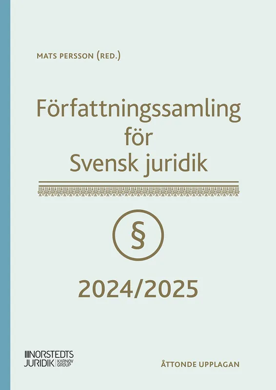 Handla nu Författningssamling för Svensk juridik : 2024/2025 | 8:e upplagan