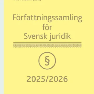 Begränsat antal Författningssamling för Svensk juridik : 2025/2026 | 9:e upplagan