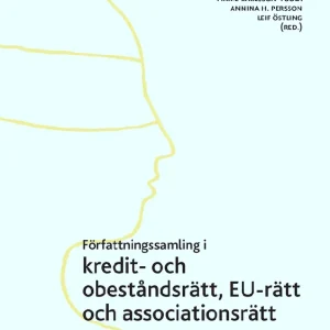 Sänkt pris Författningssamling i kredit- och obeståndsrätt, EU-rätt och associationsrätt : 2019/20 | 2:a upplagan
