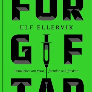 Billig Förgiftad : Berättelser om fasor, formler och fiaskon | 1:a upplagan