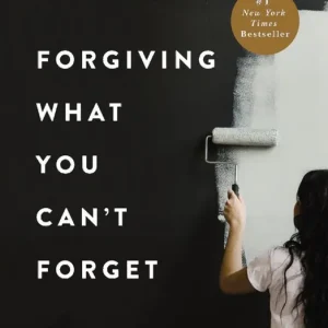 Forgiving What You Can't Forget | 0:e upplagan Beställ idag