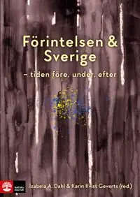 Förintelsen & Sverige: tiden före, under, efter | 1:a upplagan Utförsäljning