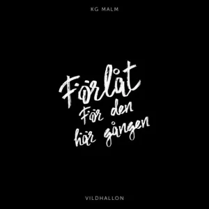 Begränsat antal Förlåt för den här gången | 1:a upplagan