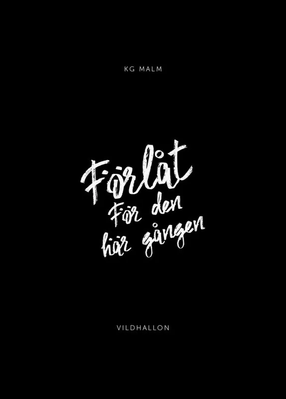 Begränsat antal Förlåt för den här gången | 1:a upplagan