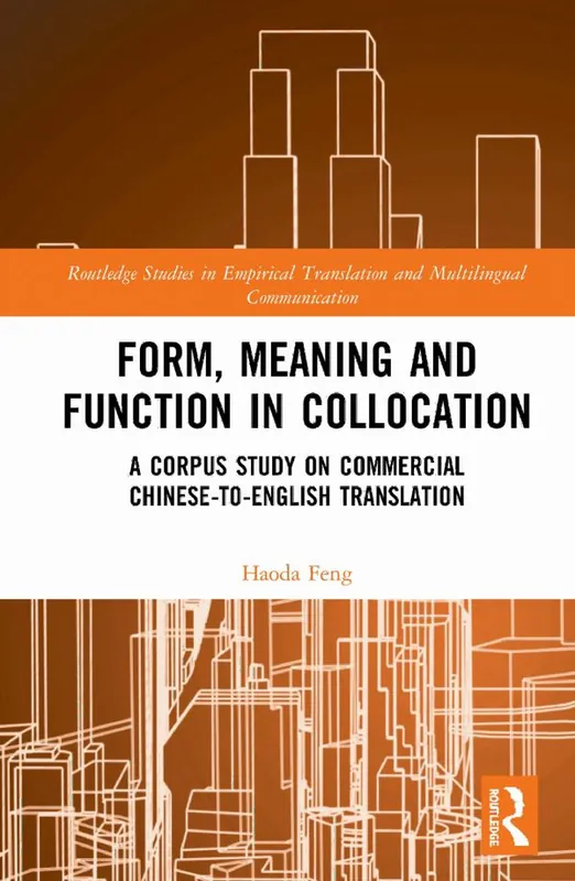 Form, Meaning and Function in Collocation | 1:a upplagan Bästa pris