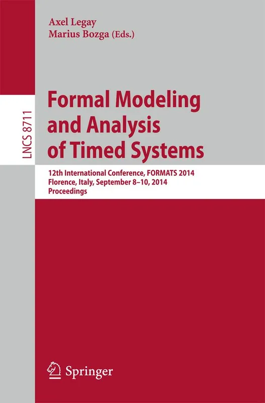Formal Modeling and Analysis of Timed Systems | 1:a upplagan I lager