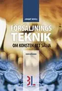Erbjudandepris Försäljningsteknik : om konsten att sälja | 0:e upplagan