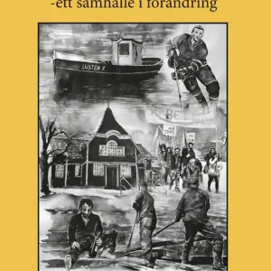 Forshaga och folkrörelserna - ett samhälle i förändring | 1:a upplagan Outlet