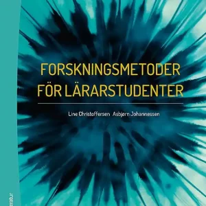 Beställ nu Forskningsmetoder för lärarstudenter | 1:a upplagan