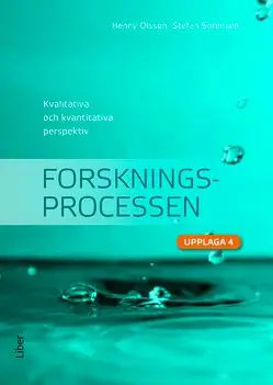 Forskningsprocessen - Kvalitativa och kvantitativa perspektiv | 4:e upplagan Rabatt