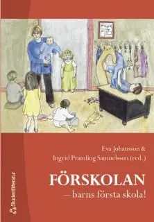 Snabb leverans Förskolan - barns första skola! | 1:a upplagan