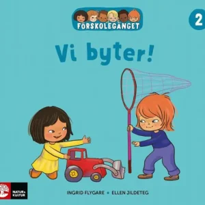 Förskolegänget Vi byter | 1:a upplagan Nyhet