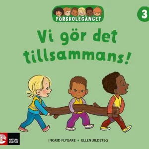 Förskolegänget Vi gör det tillsammans | 1:a upplagan Rabatter