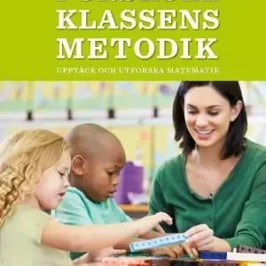 Förskoleklassens metodik - upptäck och utforska matematik | 1:a upplagan Lägg i varukorgen