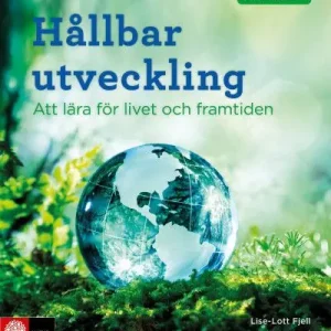 Köp nu Förskoleserien Hållbar utveckling : Att lära för livet och framtiden | 1:a upplagan