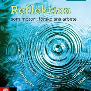 Förskoleserien Reflektion som förskolans motor | 1:a upplagan Lägg i varukorgen