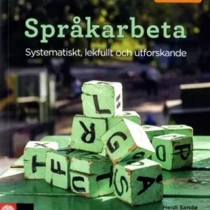 Förskoleserien Språkarbeta - Systematiskt, lekfull | 1:a upplagan Endast idag