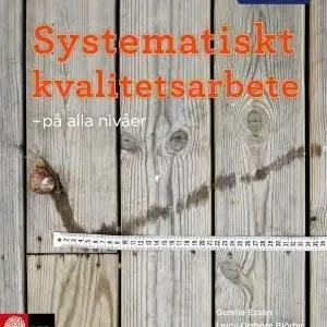 Begränsad tid Förskoleserien/Systematiskt kvalitetsarbete - på a | 1:a upplagan