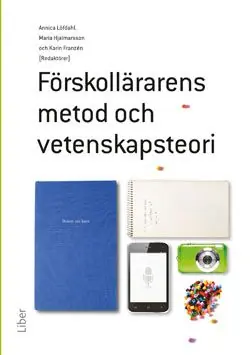 Förskollärarens metod- och vetenskapsteori | 1:a upplagan Outlet