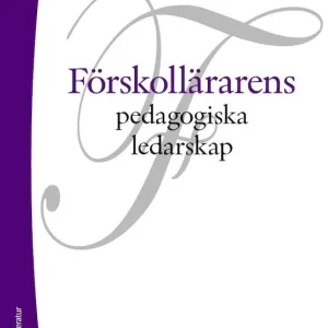 Billigare Förskollärarens pedagogiska ledarskap | 1:a upplagan