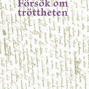 Försök om tröttheten | 0:e upplagan Billigare