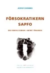 Försokratikern Sapfo och andra studier i antikt tänkande | 0:e upplagan Kampanj