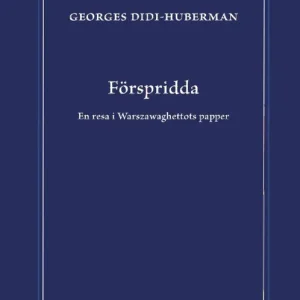 Förspridda. En resa i Warszawaghettots papper | 0:e upplagan Endast idag