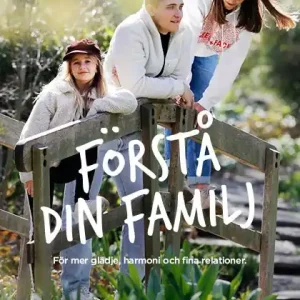 Reapris Förstå din Familj - I nuet med dina barn för glädje, harmoni | 0:e upplagan