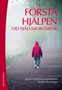 Snabb leverans Första hjälpen vid självmordsrisk | 1:a upplagan
