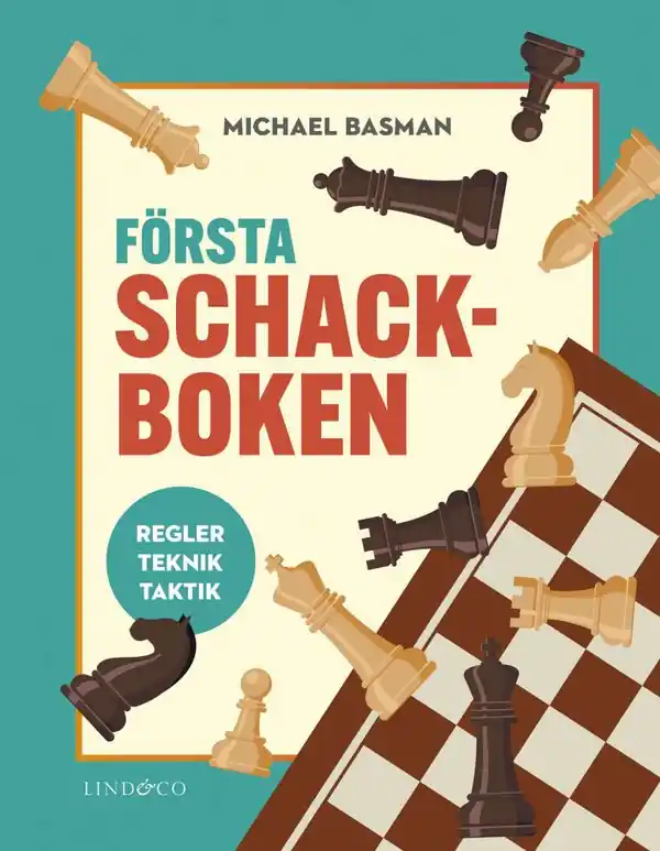Första schackboken : Regler, teknik, taktik | 0:e upplagan Nedsatt pris