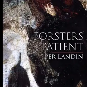 Forsters patient: Tio tyska intermezzon | 1:a upplagan Sänkt pris