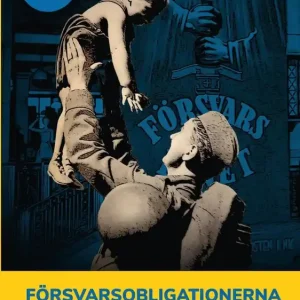 Försvarsobligationerna som räddade det svenska försvaret | 0:e upplagan Nedsatt pris