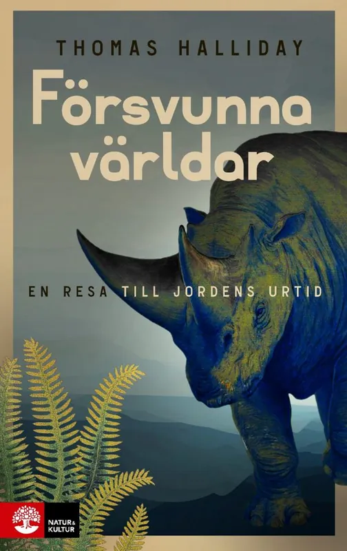 Försvunna världar : en resa till jordens urtid | 1:a upplagan Rabatt