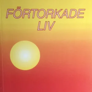 Förtorkade liv | 0:e upplagan Billig