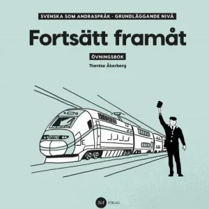 Fortsätt Framåt - Övningsbok | 0:e upplagan Endast idag