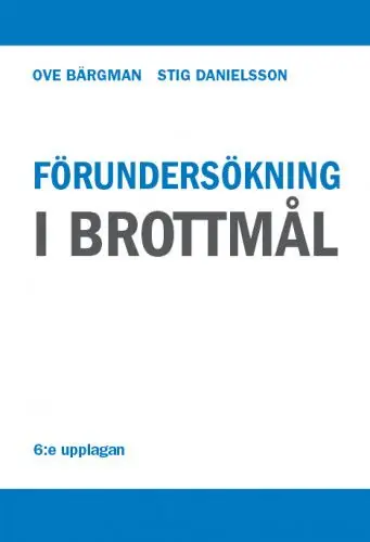 Fynd Förundersökning i brottmål | 6:e upplagan
